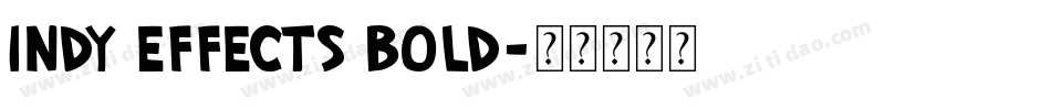 Indy Effects bold字体转换